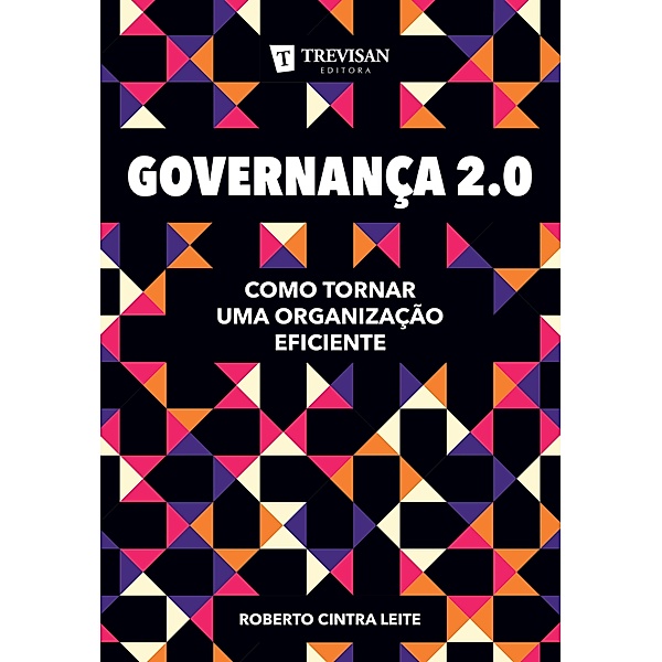 Governança 2.0, Roberto Cintra Leite