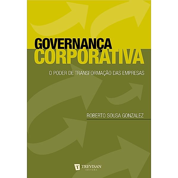 Governança Corporativa, Roberto Sousa Gonzalez
