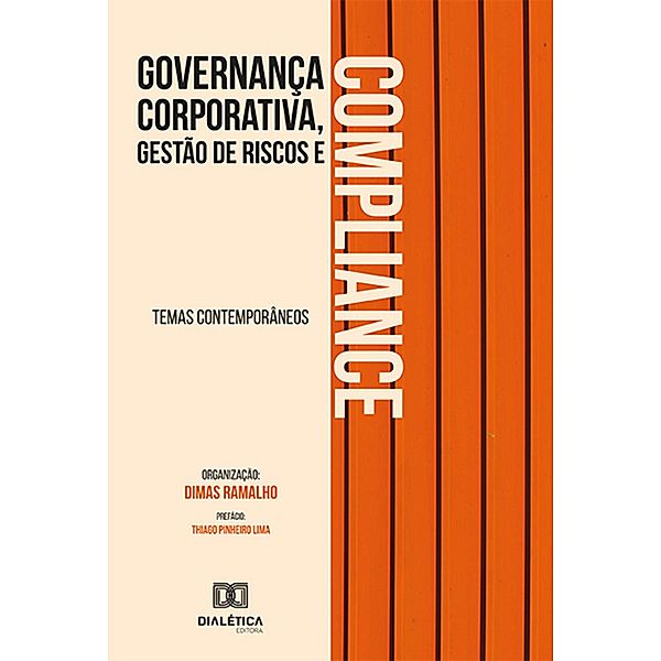 Governança corporativa, gestão de riscos e compliance, Dimas Eduardo Ramalho