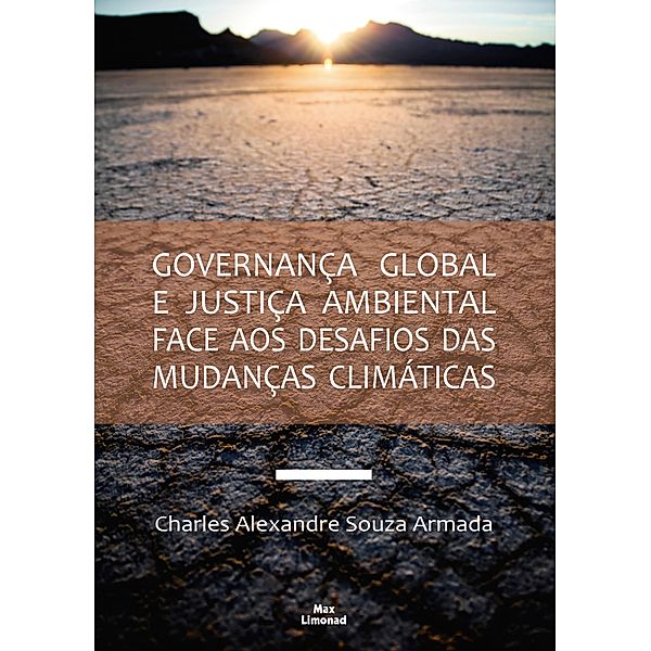 Governança global e justiça ambiental face aos desafios das mudanças climáticas, Charles Alexandre Souza Armada