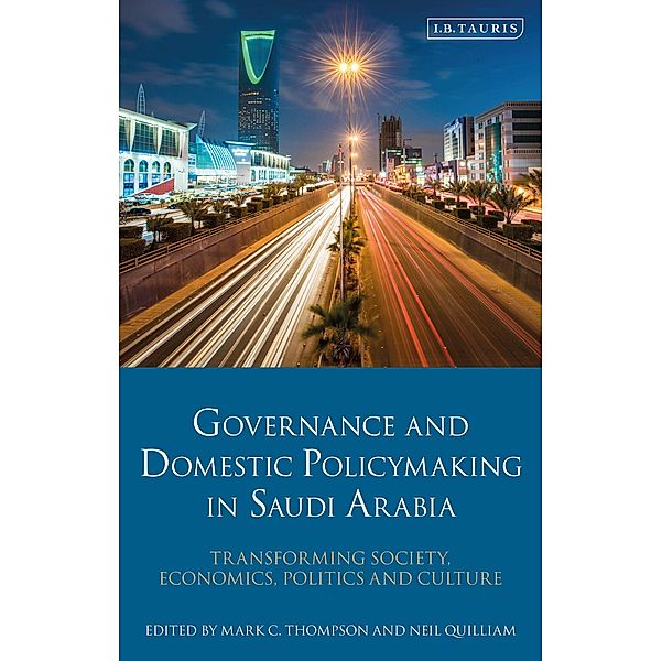 Governance and Domestic Policy-Making in Saudi Arabia