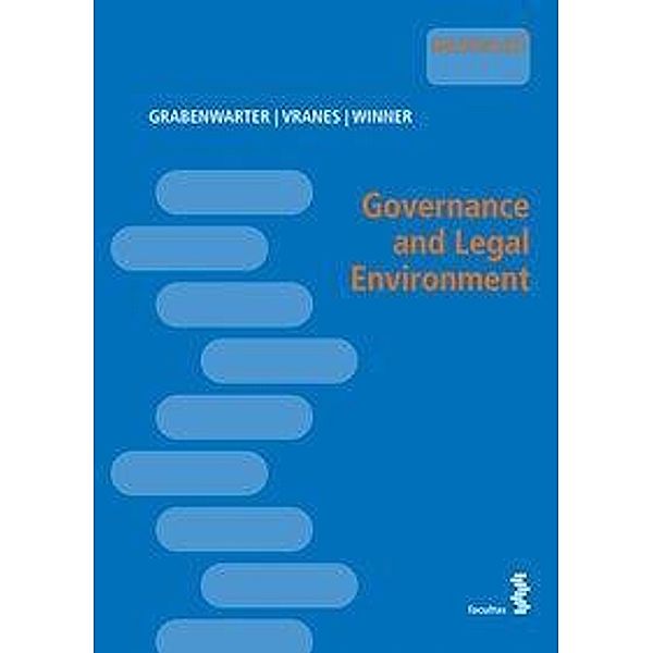 Governance and Legal Environment, Christoph Grabenwarter, Erich Vranes, Martin Winner