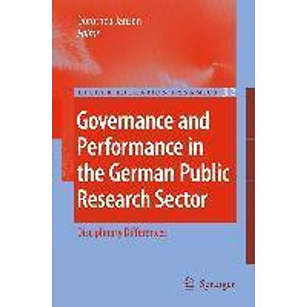 Governance and Performance in the German Public Research Sector / Higher Education Dynamics Bd.32, Dorothea Jansen