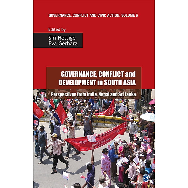 Governance, Conflict and Civic Action: Governance, Conflict and Development in South Asia