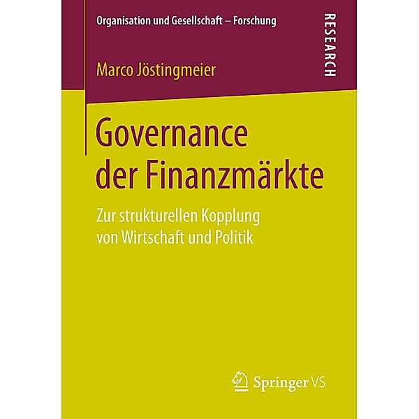 Governance der Finanzmärkte / Organisation und Gesellschaft - Forschung, Marco Jöstingmeier