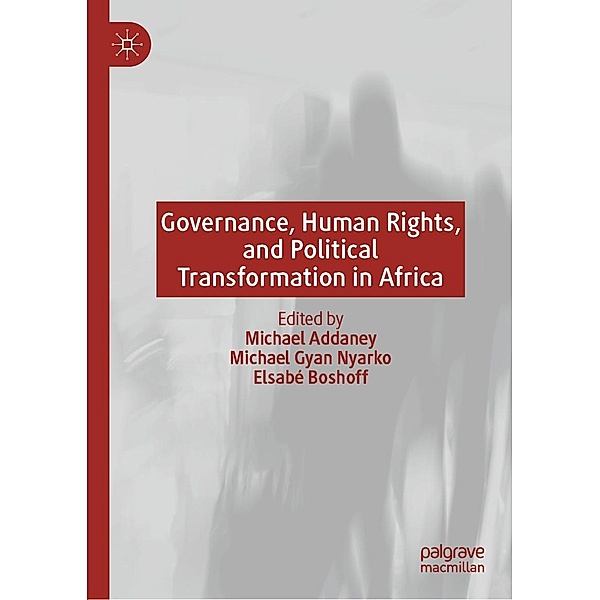 Governance, Human Rights, and Political Transformation in Africa / Progress in Mathematics