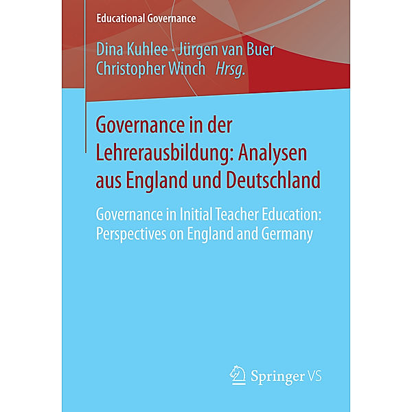 Governance in der Lehrerausbildung: Analysen aus England und Deutschland