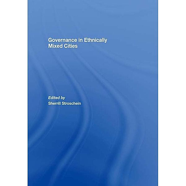 Governance in Ethnically Mixed Cities