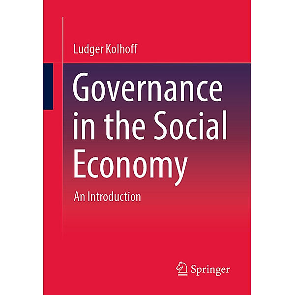 Governance in the Social Economy, Ludger Kolhoff