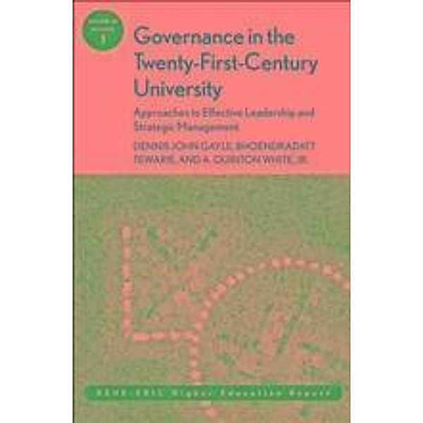 Governance in the Twenty-First-Century University, Dennis John Gayle, Bhoendradatt Tewarie, A. Quinton White