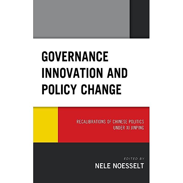 Governance Innovation and Policy Change / Challenges Facing Chinese Political Development