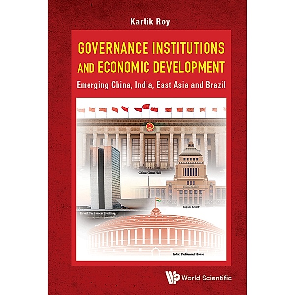 Governance Institutions and Economic Development, Kartik C Roy