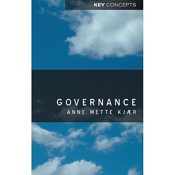 Governance / Key Concepts, Anne Mette Kjaer