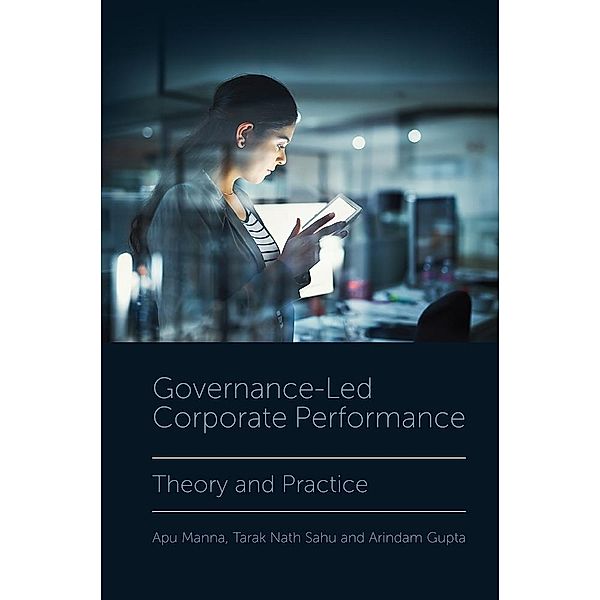 Governance-Led Corporate Performance, Apu Manna