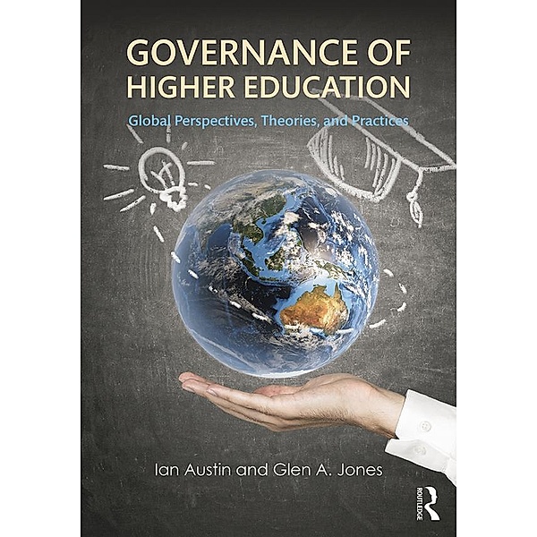 Governance of Higher Education, Ian Austin, Glen A. Jones