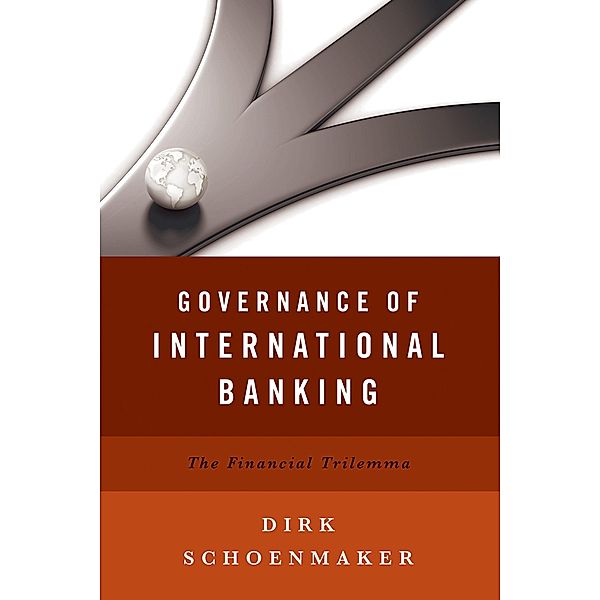 Governance of International Banking, Dirk Schoenmaker