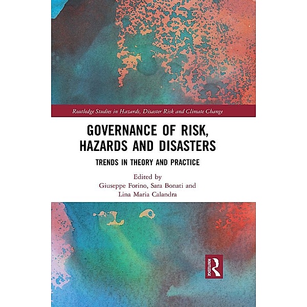 Governance of Risk, Hazards and Disasters