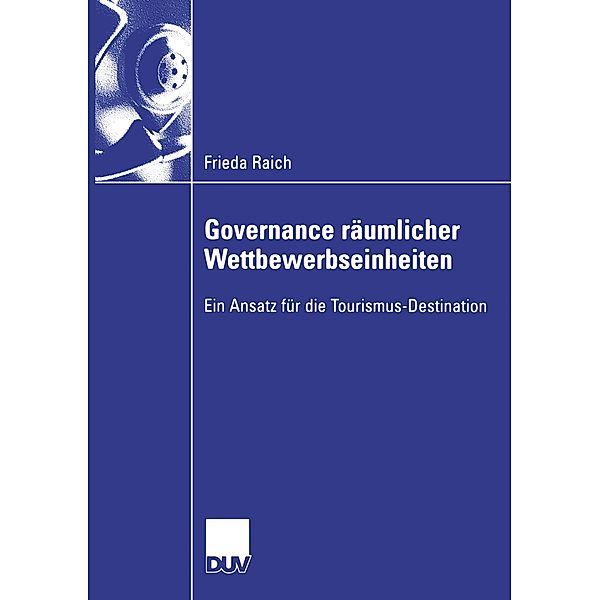 Governance räumlicher Wettbewerbseinheiten, Frieda Raich
