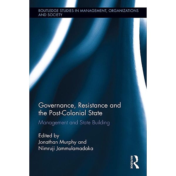 Governance, Resistance and the Post-Colonial State