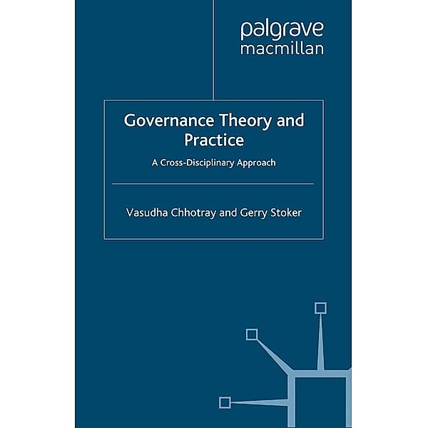 Governance Theory and Practice, V. Chhotray, G. Stoker