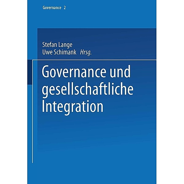 Governance und gesellschaftliche Integration / Governance Bd.2
