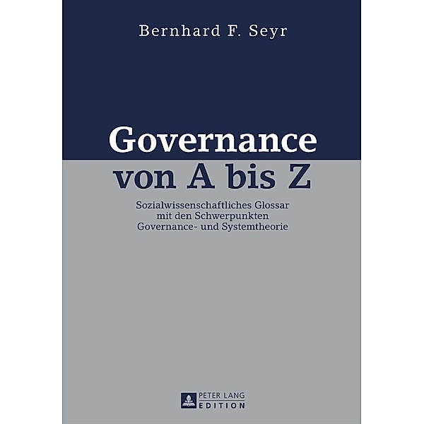 Governance von A bis Z, Bernhard Seyr