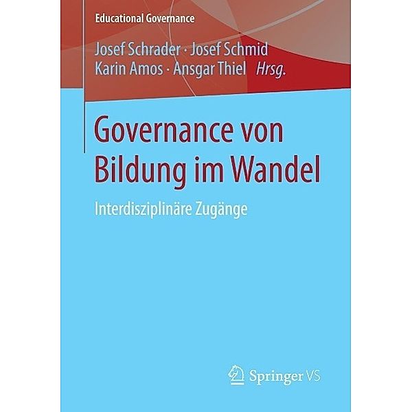 Governance von Bildung im Wandel / Educational Governance Bd.28