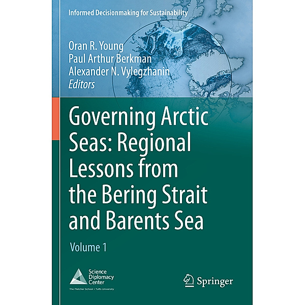 Governing Arctic Seas: Regional Lessons from the Bering Strait and Barents Sea
