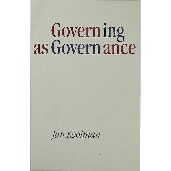 Governing as Governance, Jan Kooiman