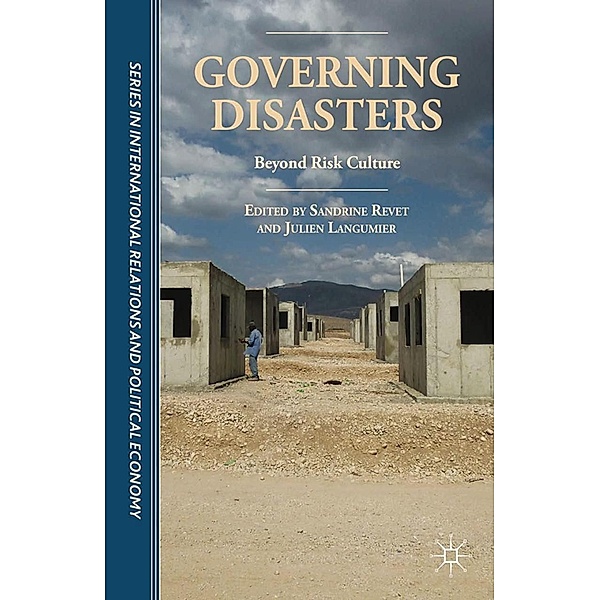 Governing Disasters / The Sciences Po Series in International Relations and Political Economy