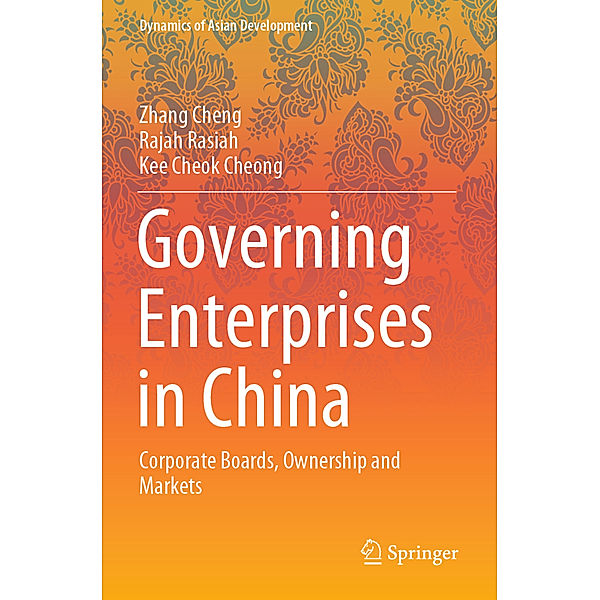 Governing Enterprises in China, Zhang Cheng, Rajah Rasiah, Kee Cheok Cheong