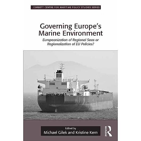 Governing Europe's Marine Environment, Michael Gilek