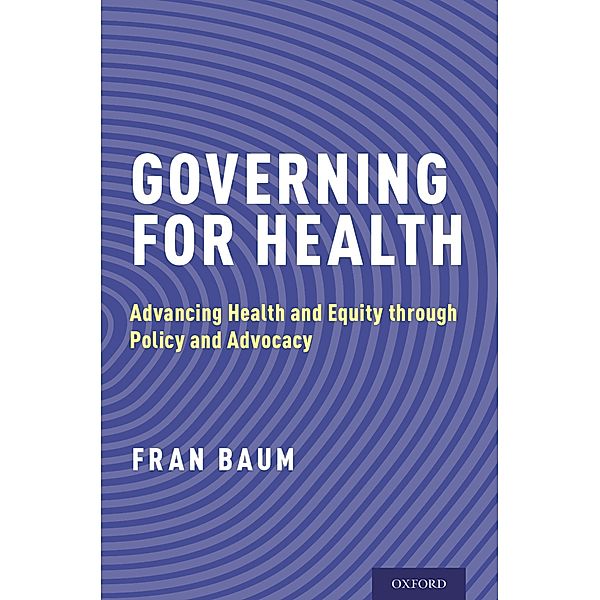 Governing for Health, Fran Baum