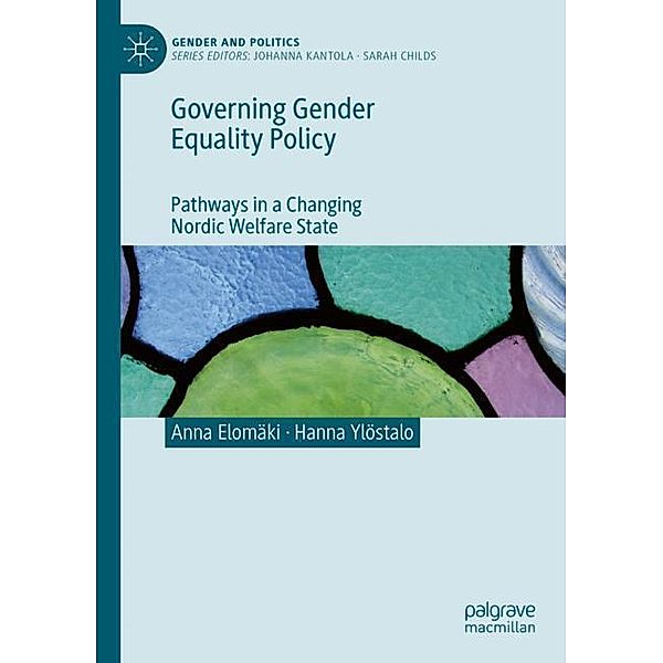 Governing Gender Equality Policy, Anna Elomäki, Hanna Ylöstalo