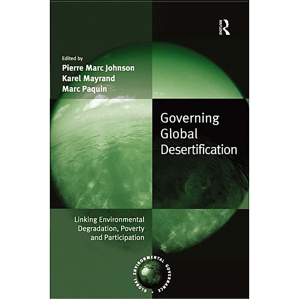 Governing Global Desertification, Pierre Marc Johnson