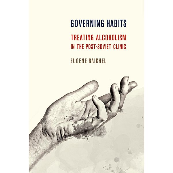 Governing Habits / Expertise: Cultures and Technologies of Knowledge, Eugene Raikhel