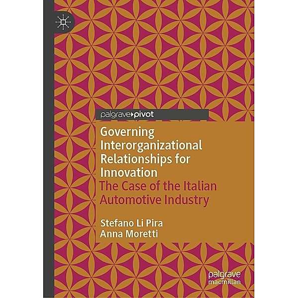 Governing Interorganizational Relationships for Innovation / Progress in Mathematics, Stefano Li Pira, Anna Moretti