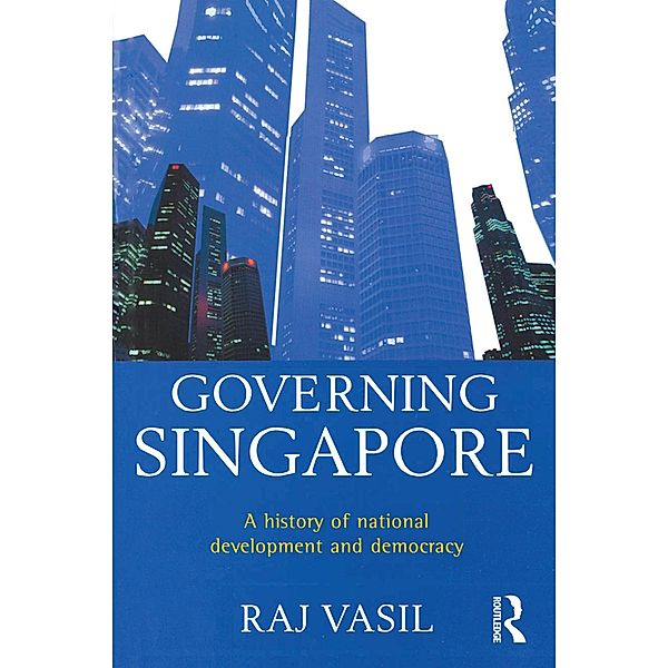 Governing Singapore, Raj Vasil