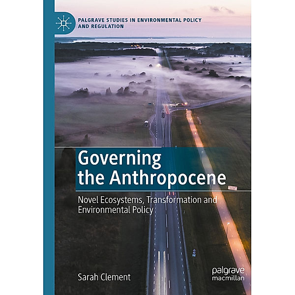 Governing the Anthropocene, Sarah Clement