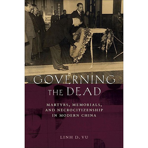 Governing the Dead, Linh D. Vu