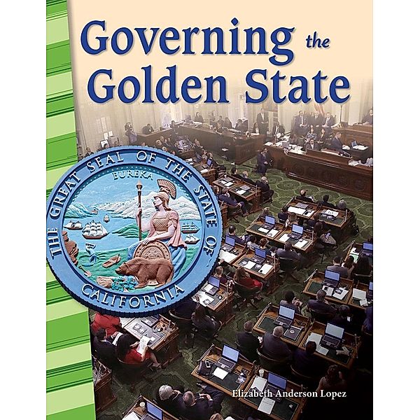 Governing the Golden State Read-along ebook, Elizabeth Anderson Lopez