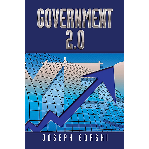 Government 2.0, Joseph Gorski