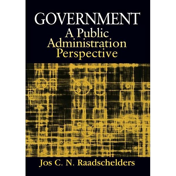 Government: A Public Administration Perspective, Jos C. N. Raadschelders