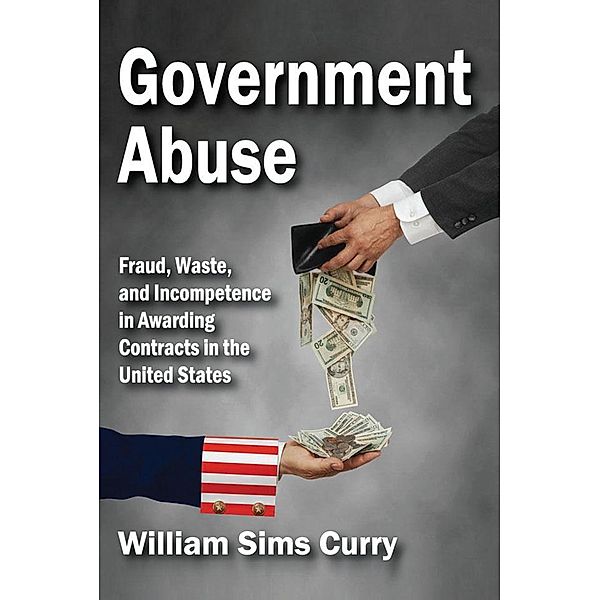 Government Abuse, William Sims Curry