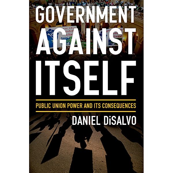 Government against Itself, Daniel Disalvo