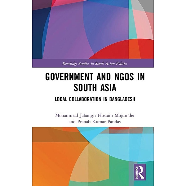 Government and NGOs in South Asia, Mohammad Jahangir Hossain Mojumder, Pranab Kumar Panday