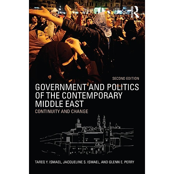 Government and Politics of the Contemporary Middle East, Tareq Y. Ismael