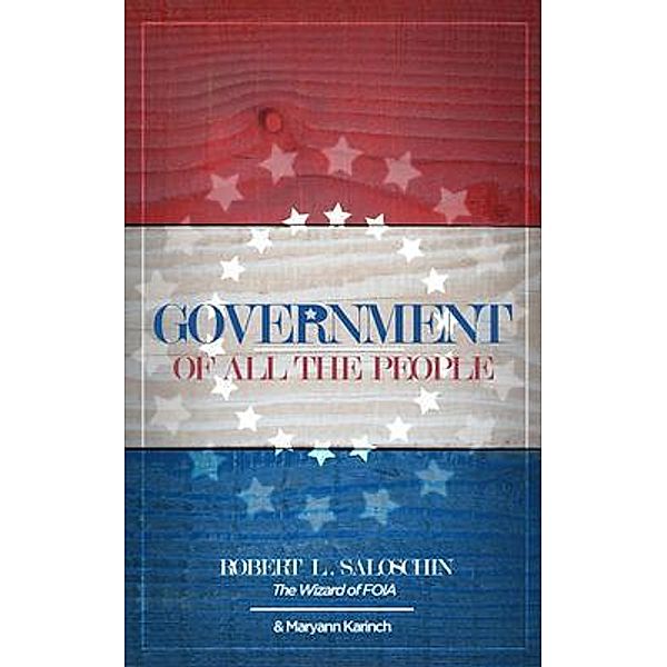 Government of All the People, Robert L. Saloschin, Maryann Karinch