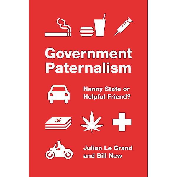 Government Paternalism, Julian Le Grand