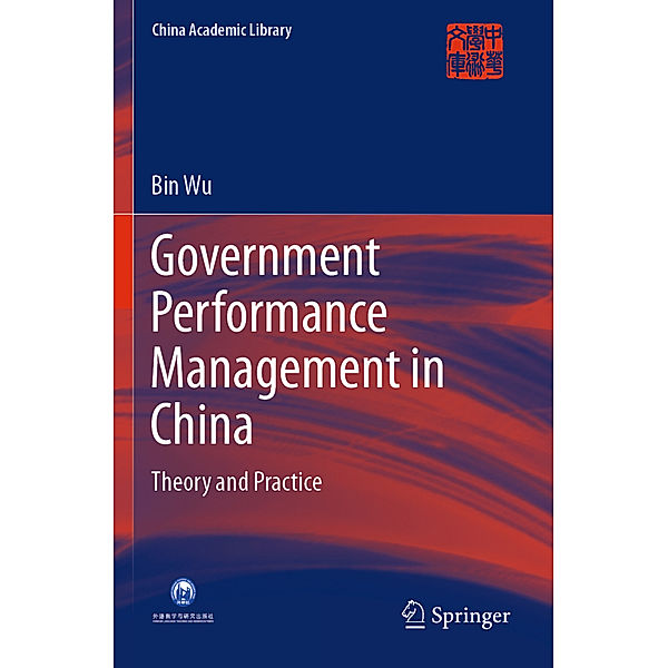 Government Performance Management in China, Bin Wu